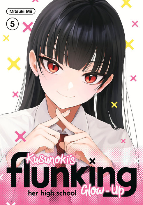Kusunoki's Flunking Her High School Glow-Up 5 - MangaShop.ro