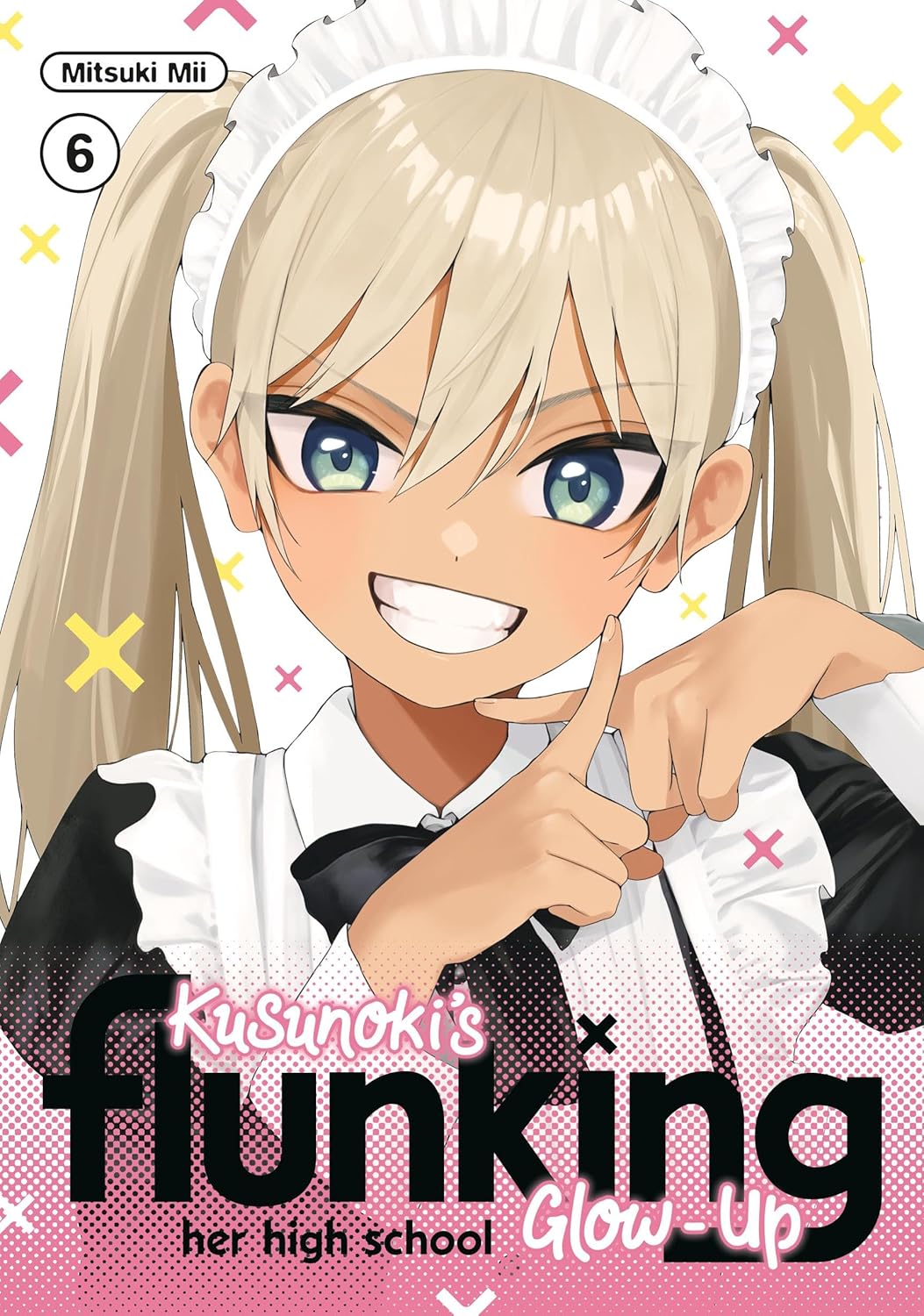 Kusunoki's Flunking Her High School Glow-Up 6 - MangaShop.ro