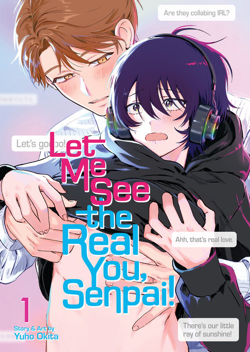 Let Me See the Real You, Senpai! Vol. 1 - MangaShop.ro