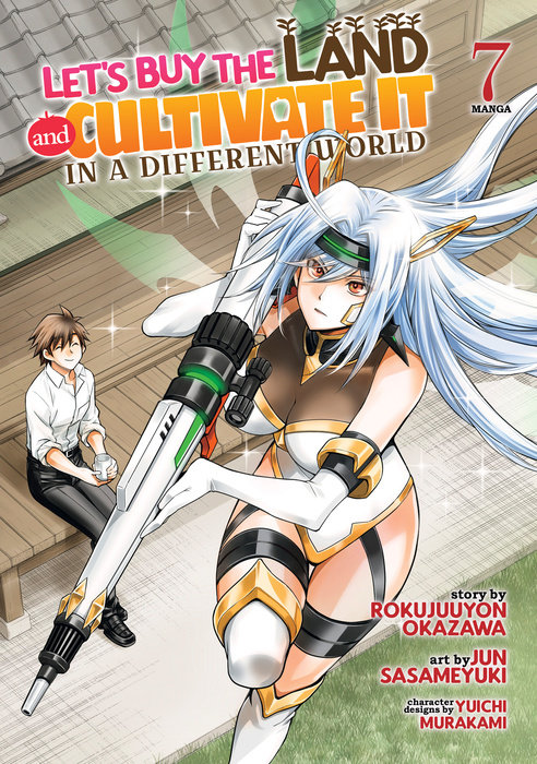 Let's Buy the Land and Cultivate It in a Different World Vol. 7 - MangaShop.ro