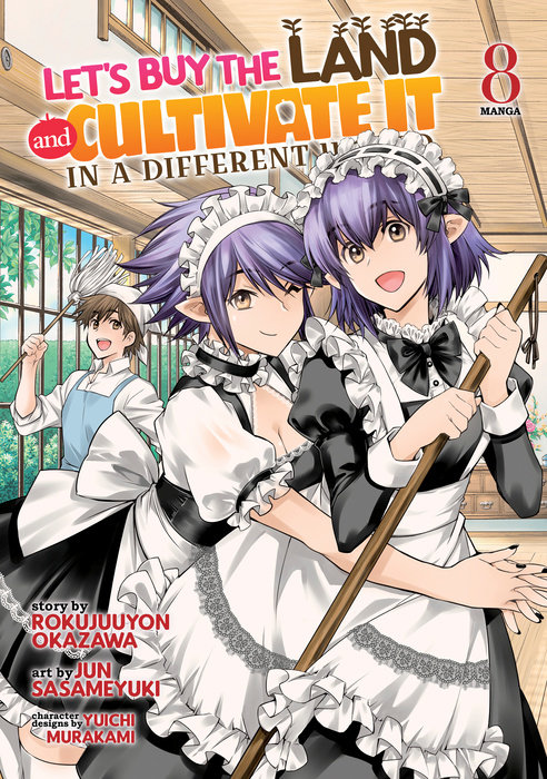 Let's Buy the Land and Cultivate It in a Different World Vol. 8 - MangaShop.ro