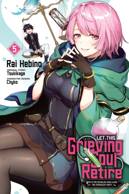 Let This Grieving Soul Retire, Vol. 5 (Manga): Woe Is the Weakling Who Leads the Strongest Party - MangaShop.ro