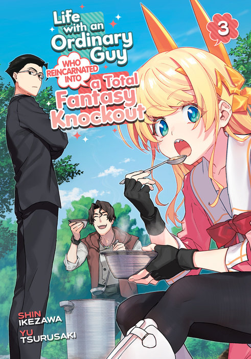 Life with an Ordinary Guy Who Reincarnated Into a Total Fantasy Knockout Vol. 3 - MangaShop.ro