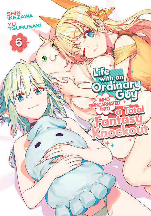Life with an Ordinary Guy Who Reincarnated Into a Total Fantasy Knockout Vol. 6 - MangaShop.ro
