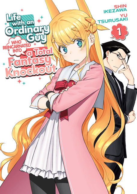 Life with an Ordinary Guy Who Reincarnated Into a Total Fantasy Knockout Vol. 1 - MangaShop.ro