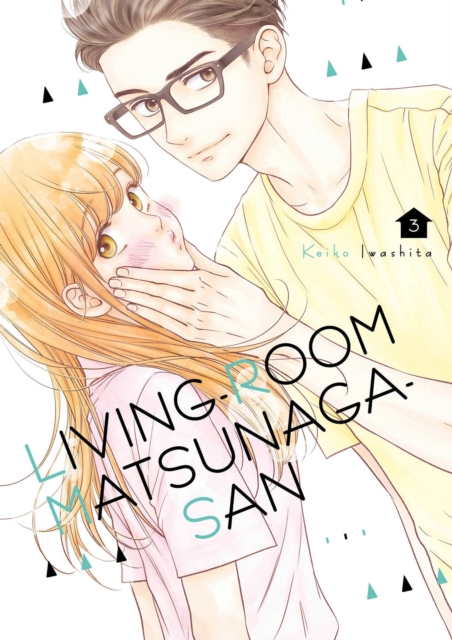 Living-Room Matsunaga-San Vol.  3 - MangaShop.ro
