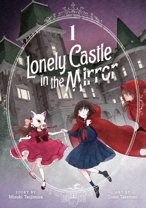 Lonely Castle in the Mirror (Manga) Vol. 1 - MangaShop.ro