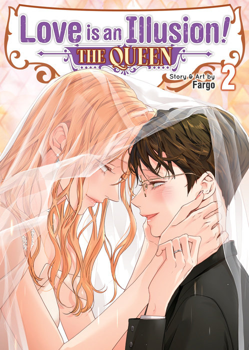 Love Is an Illusion! - The Queen Vol. 2 - MangaShop.ro
