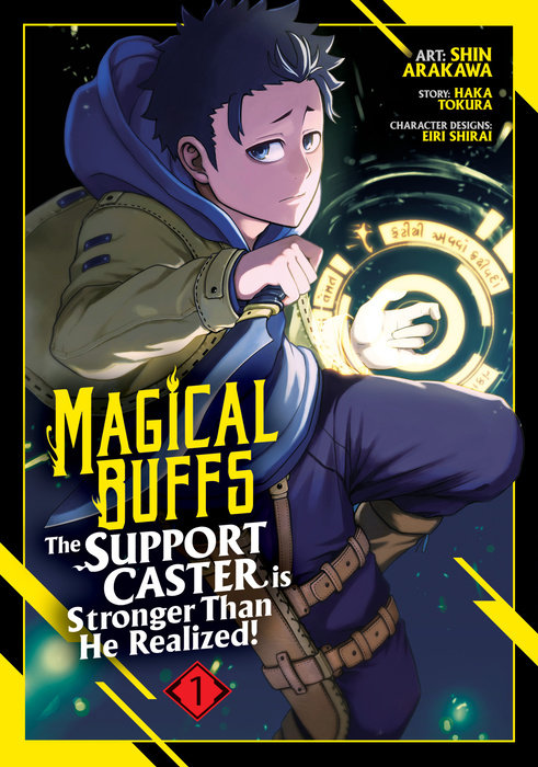 Magical Buffs: The Support Caster Is Stronger Than He Realized! (Manga) Vol. 1 - MangaShop.ro