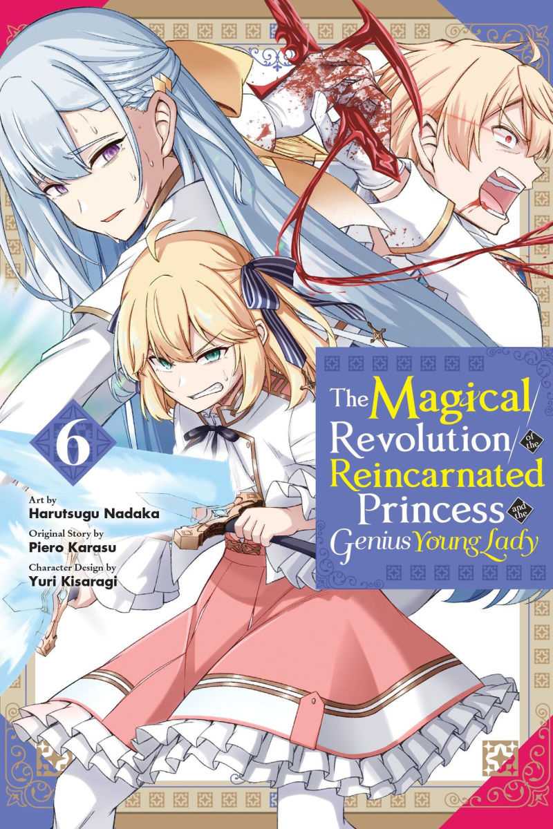 The Magical Revolution of the Reincarnated Princess and the Genius Young Lady, Vol. 6 - MangaShop.ro