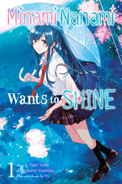 Minami Nanami Wants to Shine, Vol. 1 - MangaShop.ro