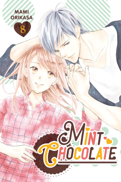 Mint Chocolate, Vol. 8 - MangaShop.ro