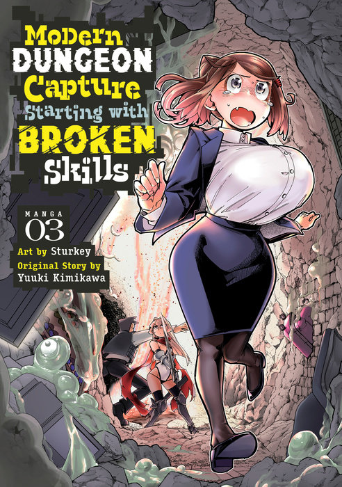 Modern Dungeon Capture Starting with Broken Skills Vol. 3 - MangaShop.ro