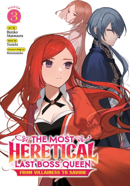 The Most Heretical Last Boss Queen: From Villainess to Savior (Manga) Vol. 3 - MangaShop.ro