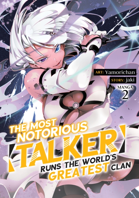 The Most Notorious Talker Runs the World's Greatest Clan (Manga) Vol. 2 - MangaShop.ro