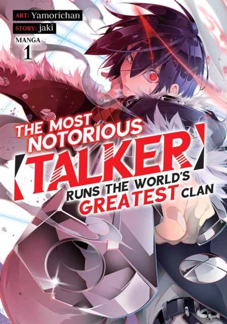 The Most Notorious Talker Runs the World's Greatest Clan (Manga) Vol. 1 - MangaShop.ro