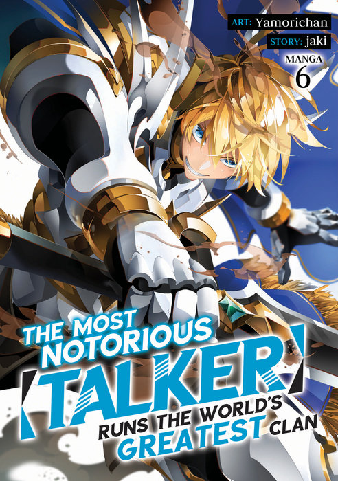 The Most Notorious Talker Runs the World's Greatest Clan (Manga) Vol. 6 - MangaShop.ro