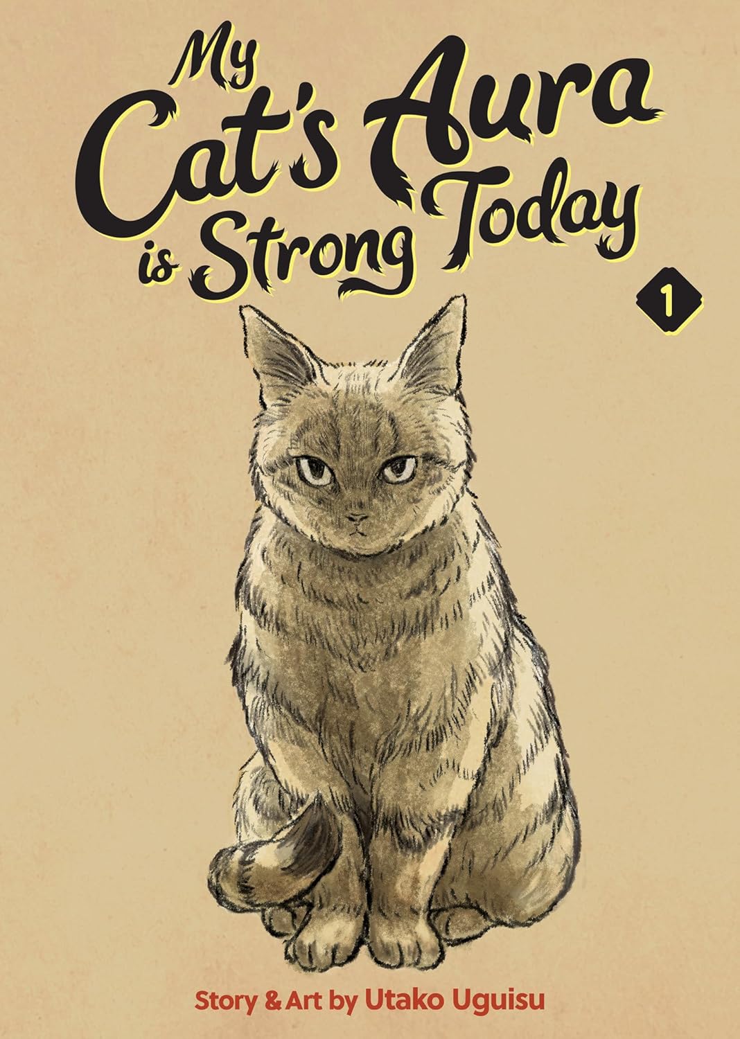 My Cat's Aura Is Strong Today Vol. 1 - MangaShop.ro