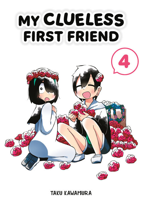 My Clueless First Friend 04 - MangaShop.ro