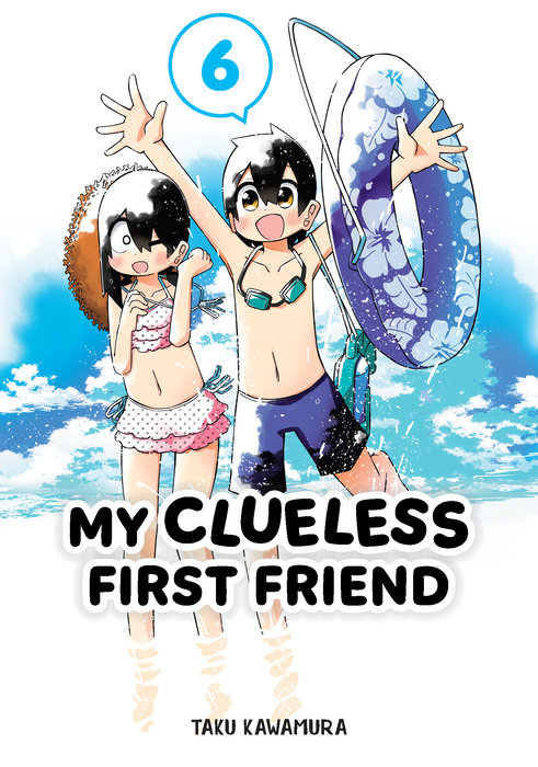 My Clueless First Friend 06 - MangaShop.ro