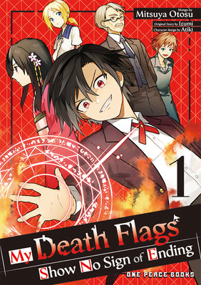 My Death Flags Show No Sign of Ending Volume 1 - MangaShop.ro