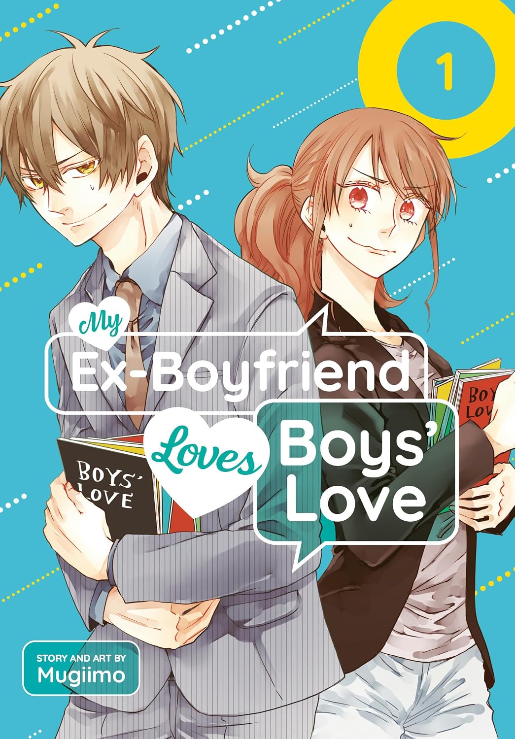 My Ex-Boyfriend Loves Boys' Love 01 - MangaShop.ro