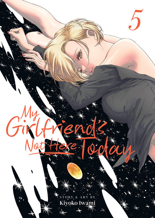 My Girlfriend's Not Here Today Vol. 5 - MangaShop.ro