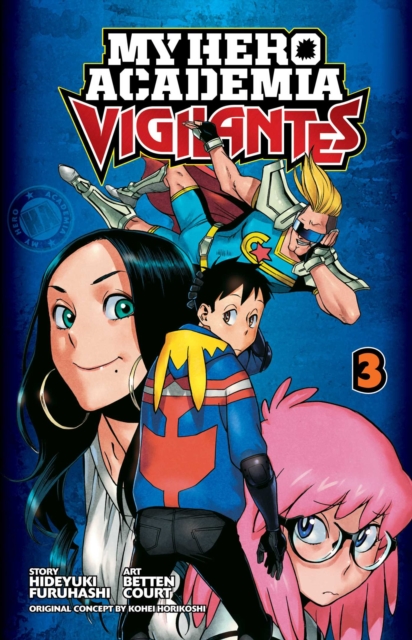 My Hero Academia: Vigilantes Vol.  3 - MangaShop.ro