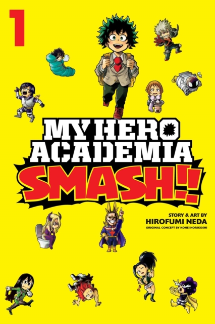 My Hero Academia: Smash!! Vol.  1 - MangaShop.ro