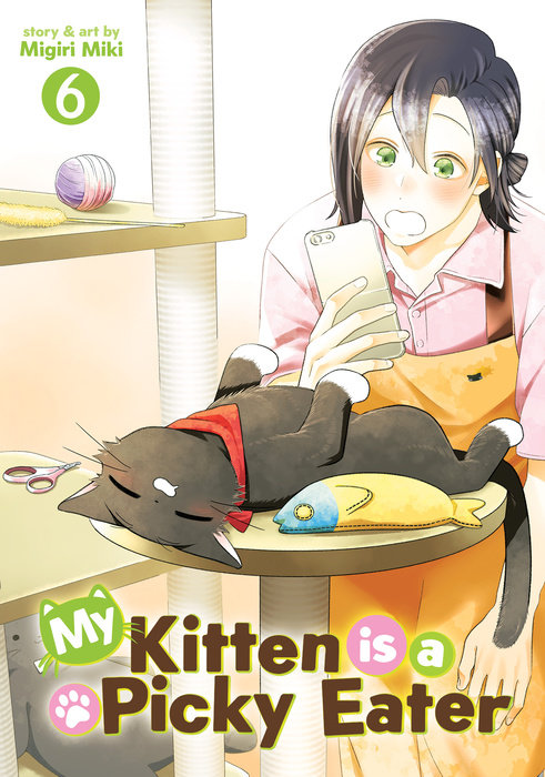 My Kitten Is a Picky Eater Vol. 6 - MangaShop.ro