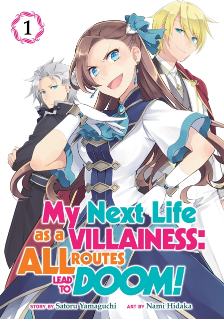 My Next Life as a Villainess: All Routes Lead to Doom! Vol.  1 - MangaShop.ro