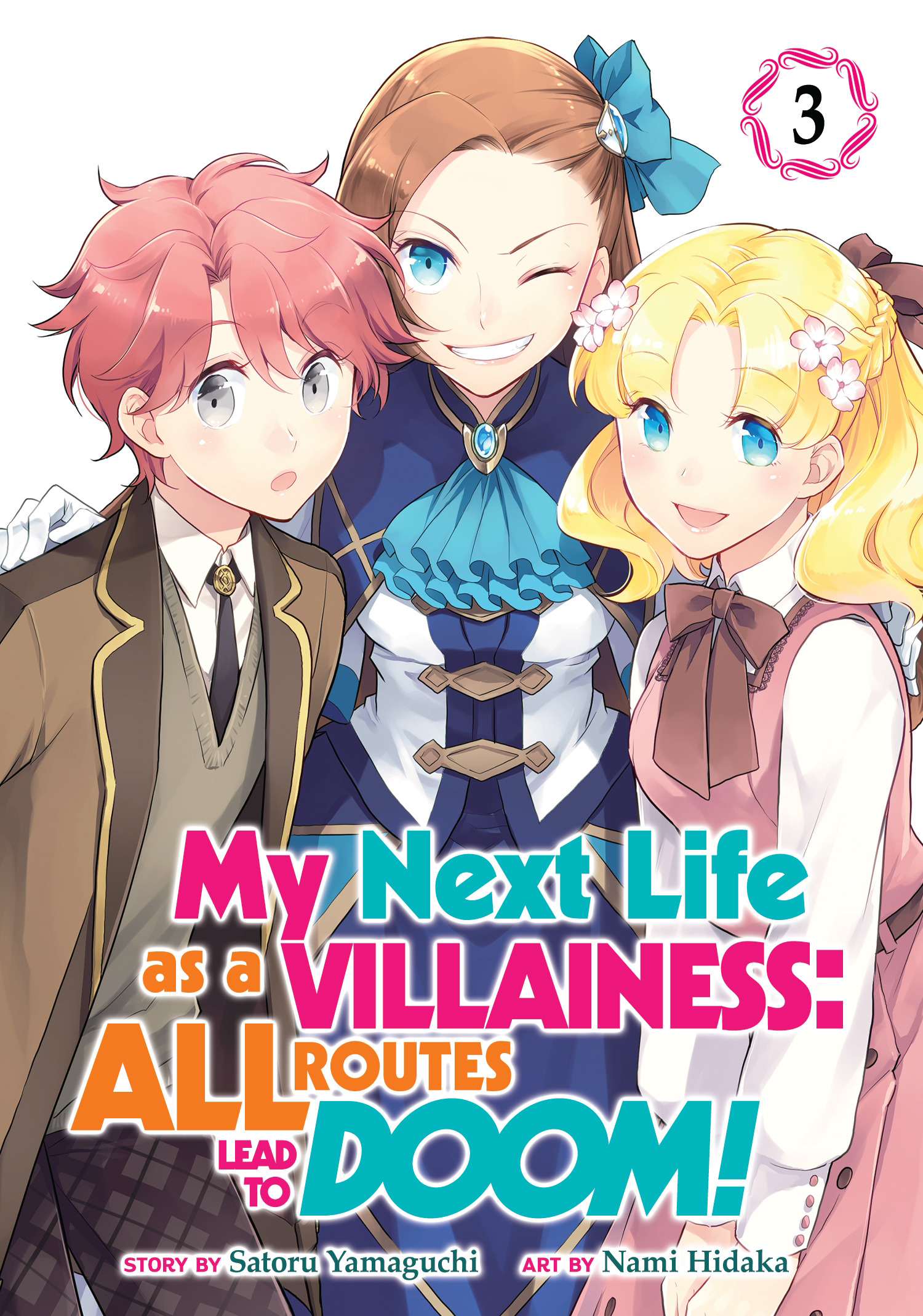 My Next Life as a Villainess: All Routes Lead to Doom! Vol.  3 - MangaShop.ro