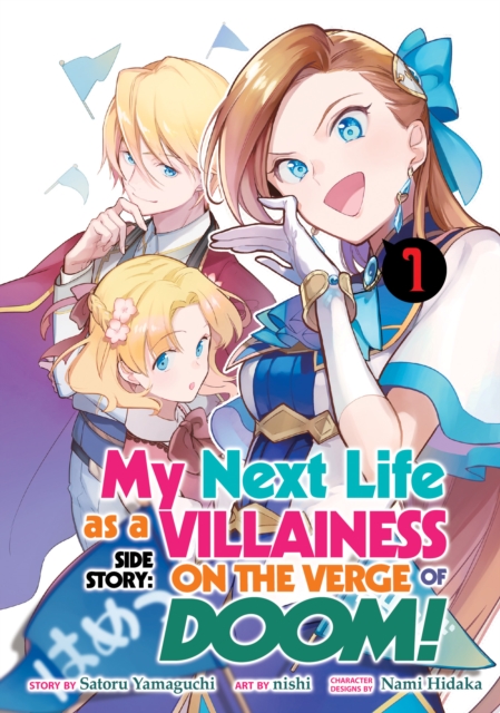 My Next Life as a Villainess Side Story: On the Verge of Doom! (Manga) Vol. 1 - MangaShop.ro