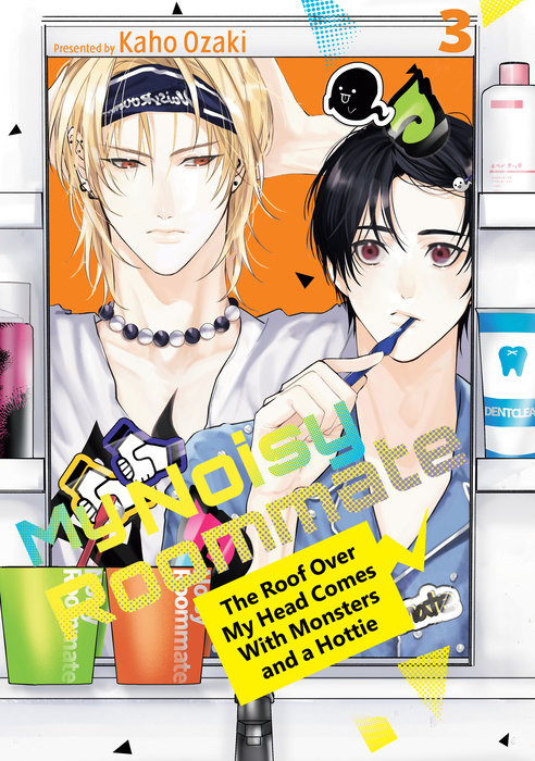 My Noisy Roommate: The Roof Over My Head Comes with Monsters and a Hottie 3 - MangaShop.ro