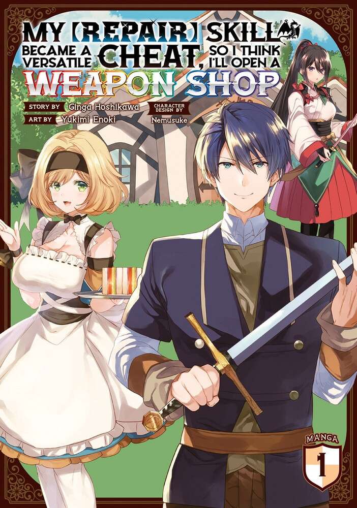 My [Repair] Skill Became a Versatile Cheat, So I Think I'll Open a Weapon Shop (Manga) Vol. 1 - MangaShop.ro