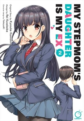 My Stepmom's Daughter Is My Ex Volume 2 - MangaShop.ro