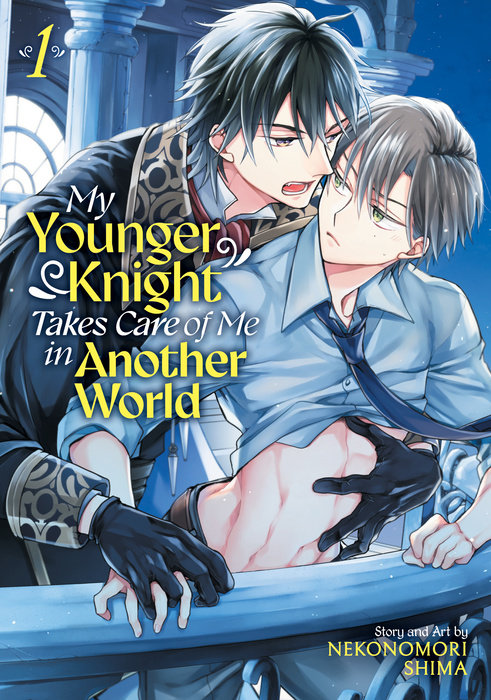 My Younger Knight Takes Care of Me in Another World Vol. 1 - MangaShop.ro