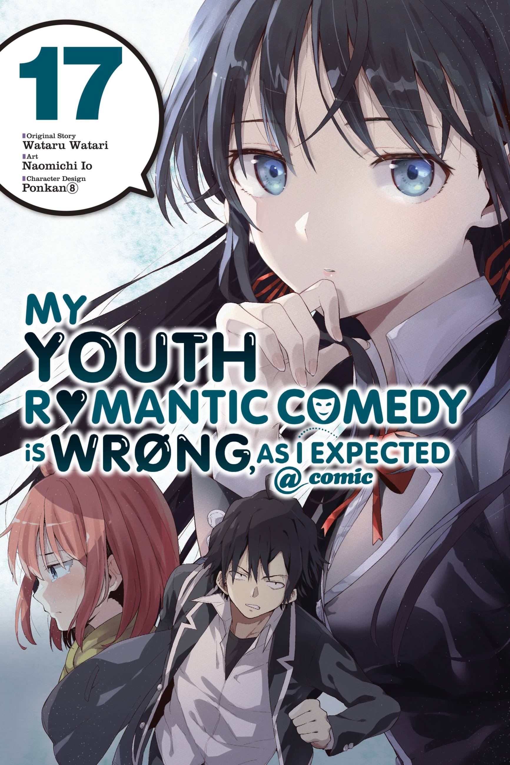 My Youth Romantic Comedy Is Wrong, as I Expected @ Comic Vol. 17 - MangaShop.ro