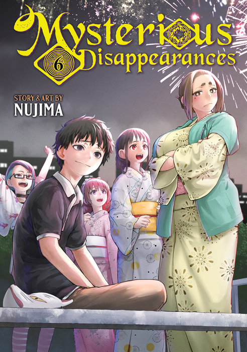 Mysterious Disappearances Vol. 6 - MangaShop.ro