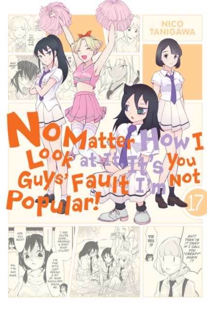 No Matter How I Look at It, It's You Guys' Fault I'm Not Popular! Vol. 17 - MangaShop.ro