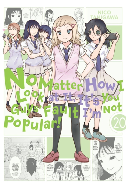 No Matter How I Look at It, It's You Guys' Fault I'm Not Popular!, Vol. 20 - MangaShop.ro
