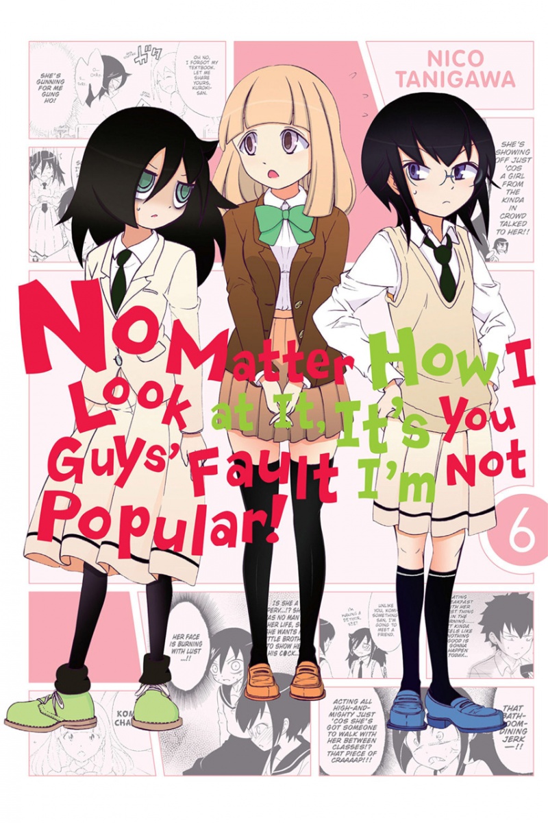 No Matter How I Look at It, It's You Guys' Fault I'm Not Popular! Vol.  6 - MangaShop.ro