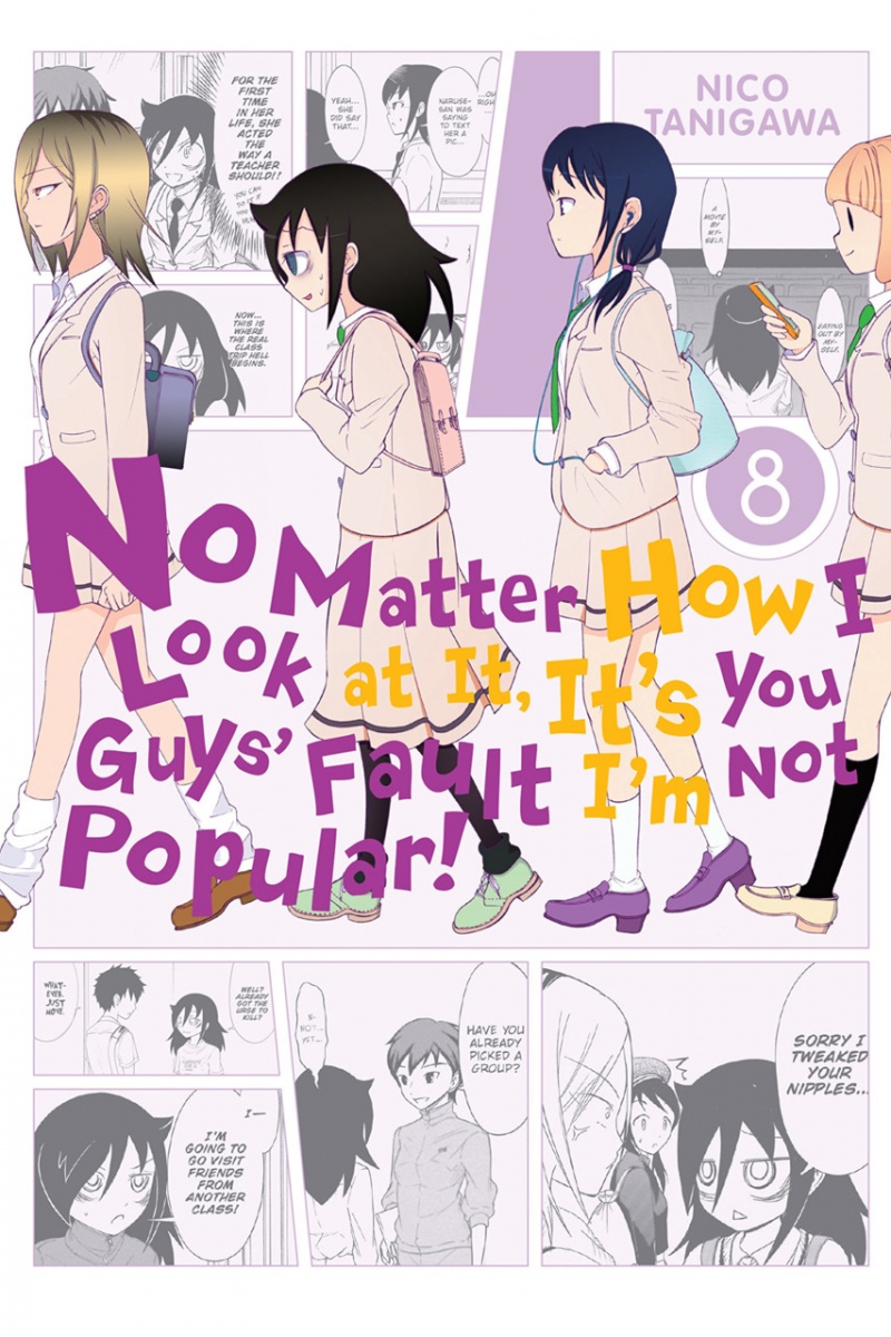 No Matter How I Look at It, It's You Guys' Fault I'm Not Popular! Vol.  8 - MangaShop.ro