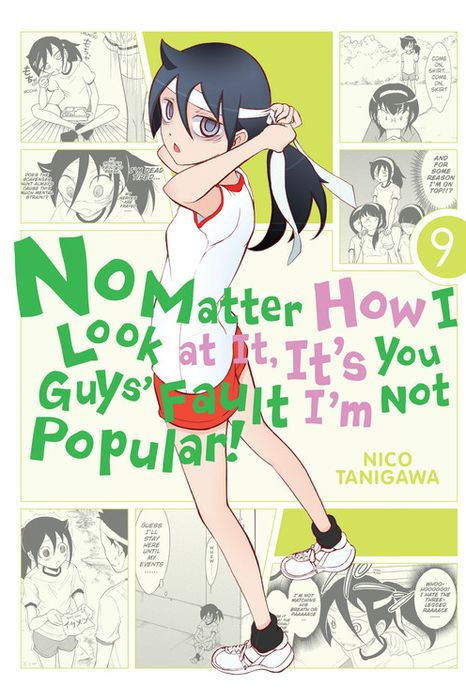 No Matter How I Look at It, It's You Guys' Fault I'm Not Popular! Vol.  9 - MangaShop.ro