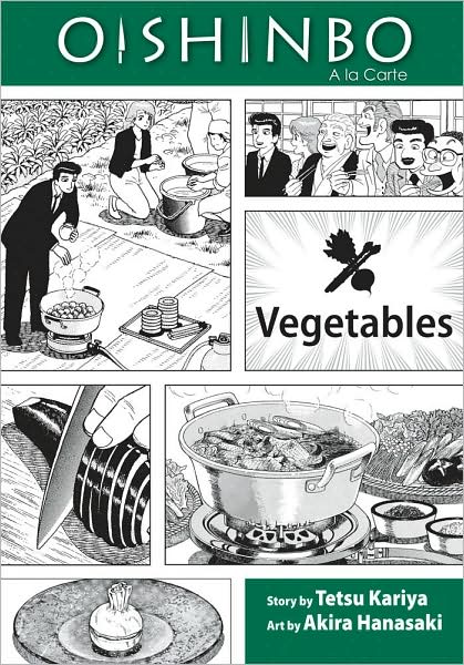 Oishinbo A La Carte Vol.  5: Vegetables - MangaShop.ro