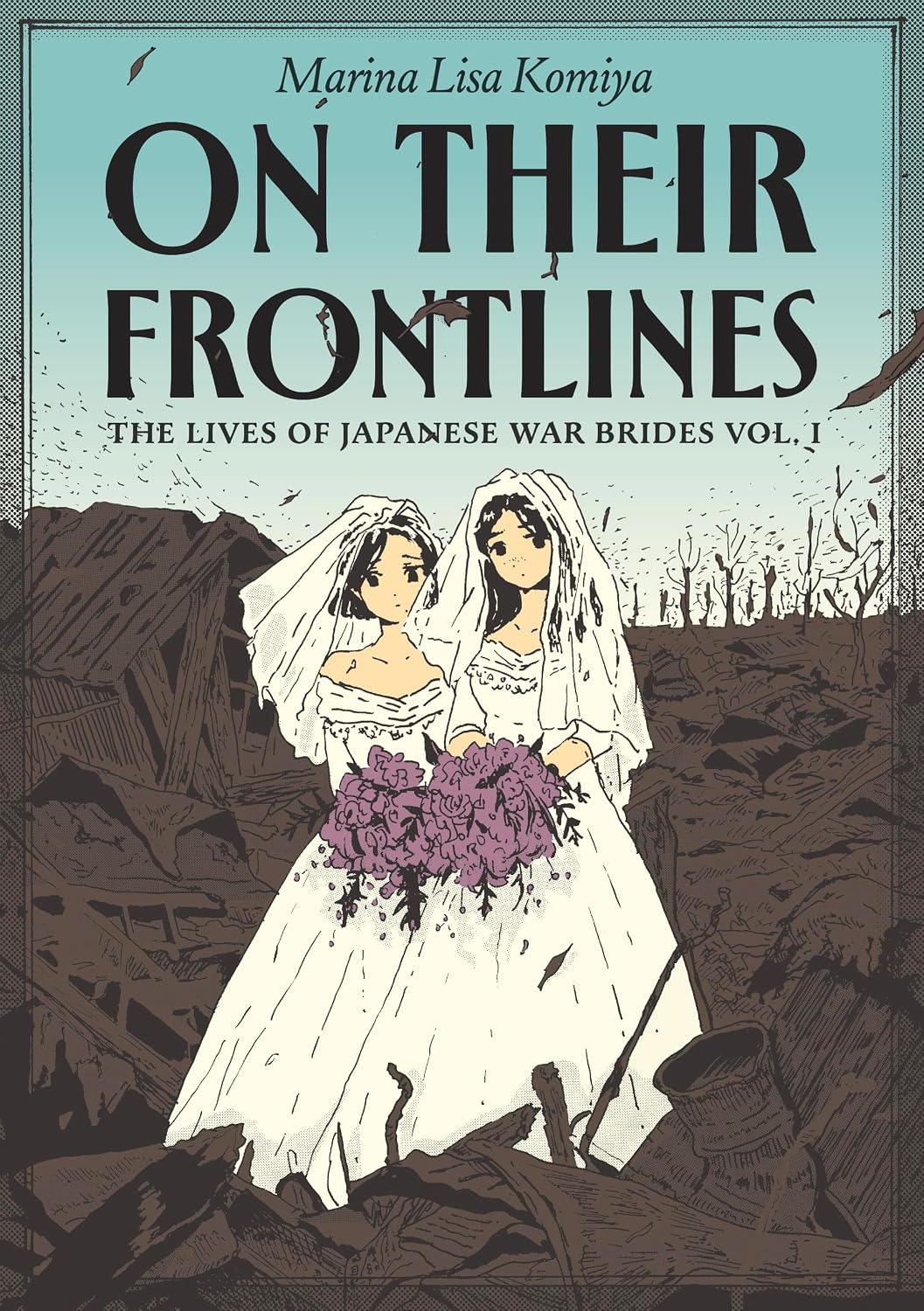 On Their Frontlines: The Lives of Japanese War Brides Vol. 1 - MangaShop.ro