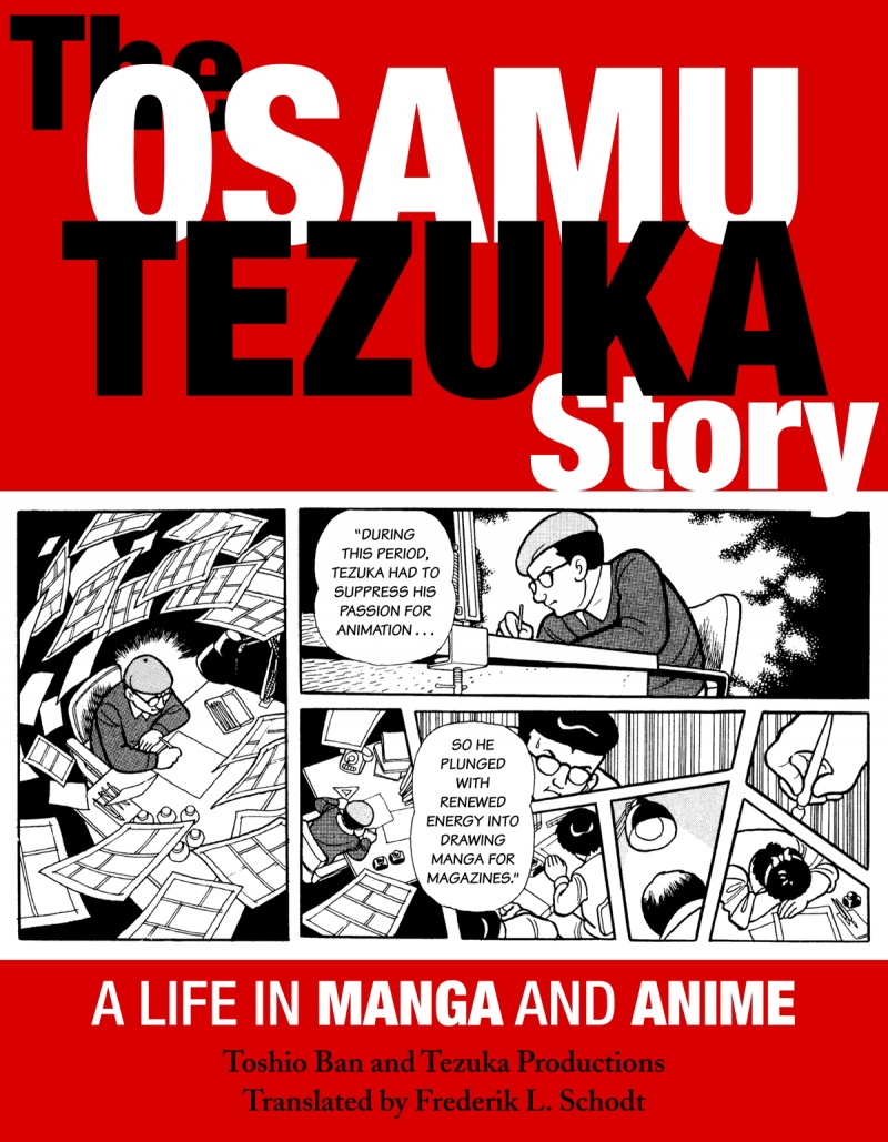 The Osamu Tezuka Story: A Life in Manga and Anime - MangaShop.ro
