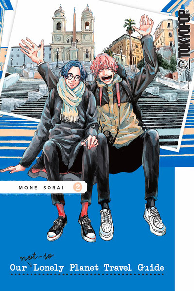 Our Not-So-Lonely Planet Travel Guide, Volume 2: Volume 2 - MangaShop.ro