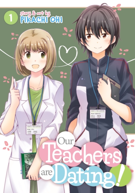 Our Teachers Are Dating! Vol.  1 - MangaShop.ro