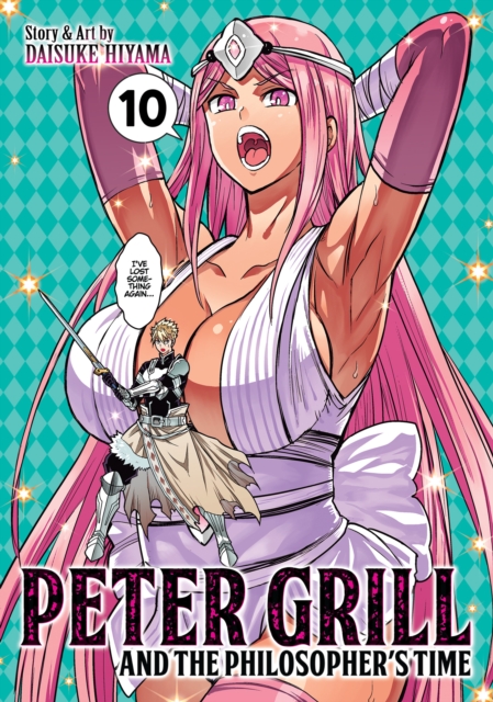 Peter Grill and the Philosopher's Time Vol. 10 - MangaShop.ro